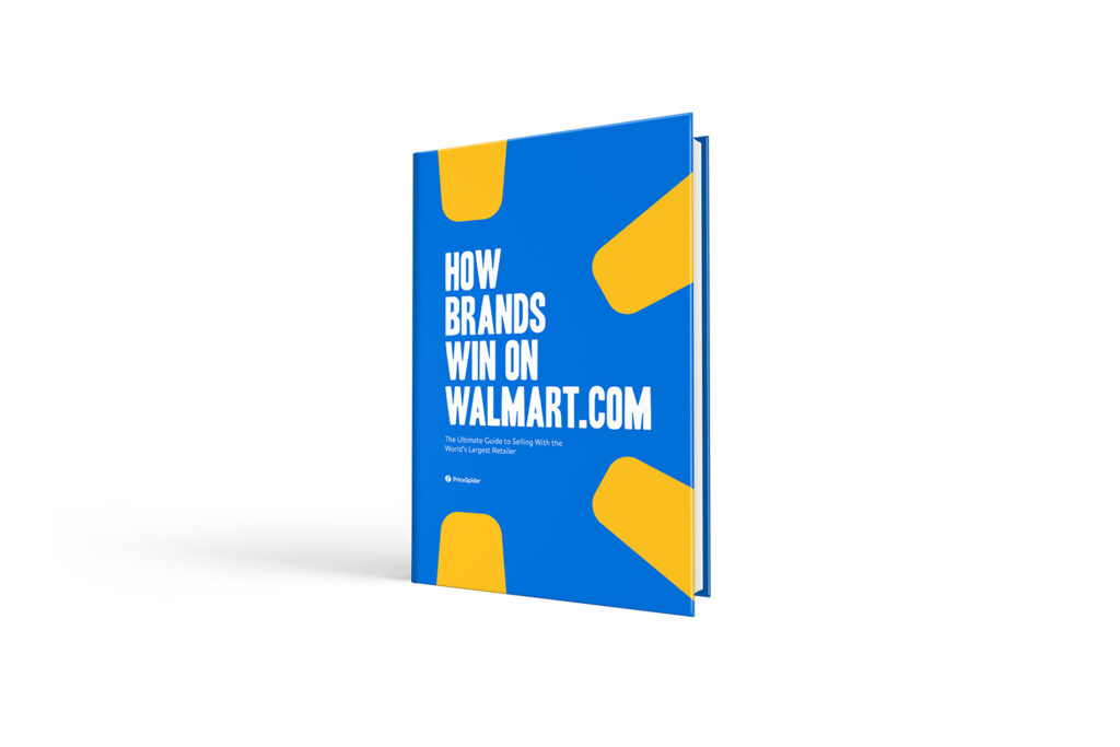 How Brands Win On Walmart.com: The Ultimate Guide to Selling With the World’s Largest Retailer